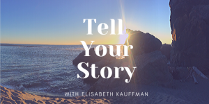 Tell Your Story